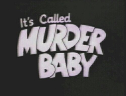 murder baby