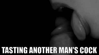 heusedmywife: The same lips that you kiss, tasting another man’s cock..