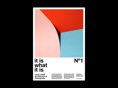 thedsgnblog: Poster Series »It is what it is« - Self publication of Linus Lohoff &