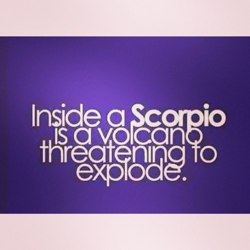 sex-stoned-scorpio:  daemon1025:  #InstaSize #scorpio #truthis  (at wherethewickedheartlies)    Which is why I flow let my lava go seeping from my soul..♏