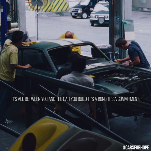 carsforhope:It’s all between you and the car you build, it’s a bond, it’s a commitment.