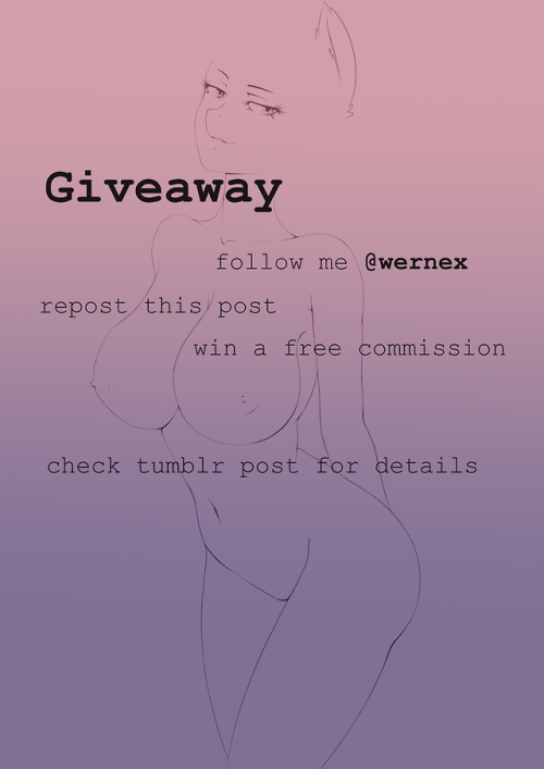 wernex: I have many WIP art and I’m gonna post it soon ^^Until then, there is my second giveaw