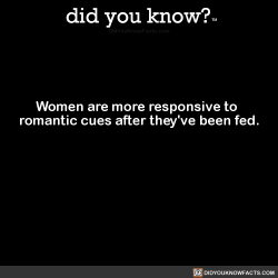 did-you-kno:Women are more responsive to