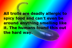 Homestuckfluffcanons:   All Trolls Are Deadly Allergic To Spicy Food And Can’t