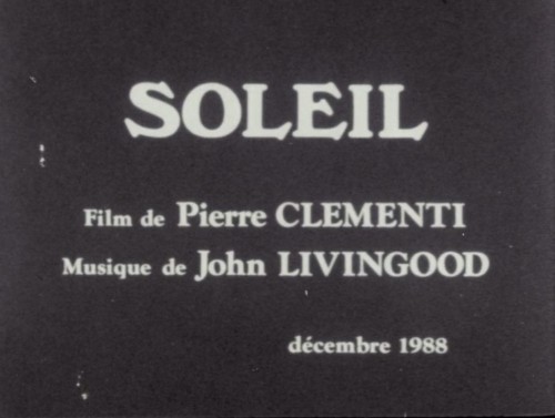 Soleil (1988), dir. Pierre Clémenti
