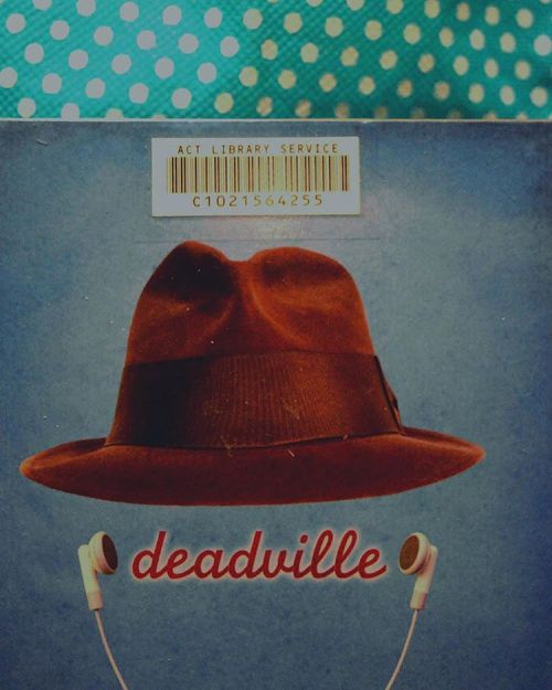 So I finished reading Deadville today: it was already. To read my full review; check out my Goodread