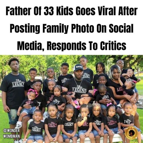 A man who fathered 33 children went viral after posting a family photo on Facebook, sparking mixed r