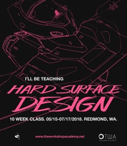 Registration is now open for my Hard Surface Design class this