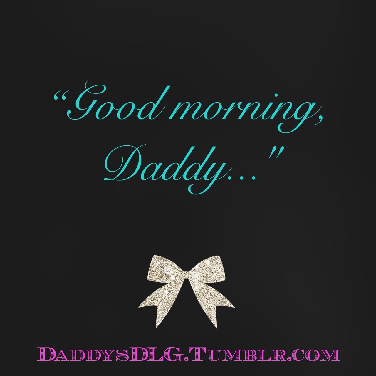 daddysdlg:I ❤️ you. x  More naughtiness on DaddysDLG.Tumblr.com🎀