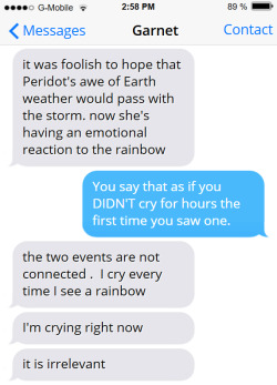 Don’t you hate it when you’re trying to stare at a rainbow and cry about how you’re the physical manifestation of two women’s love for each other and some Earth-newbie tries to step on your cry turf