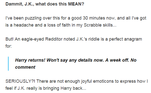 q2qcomics:harrypotterdailly:Harry Potter might be returning xBut it’s also an anagram for “STATEMENT