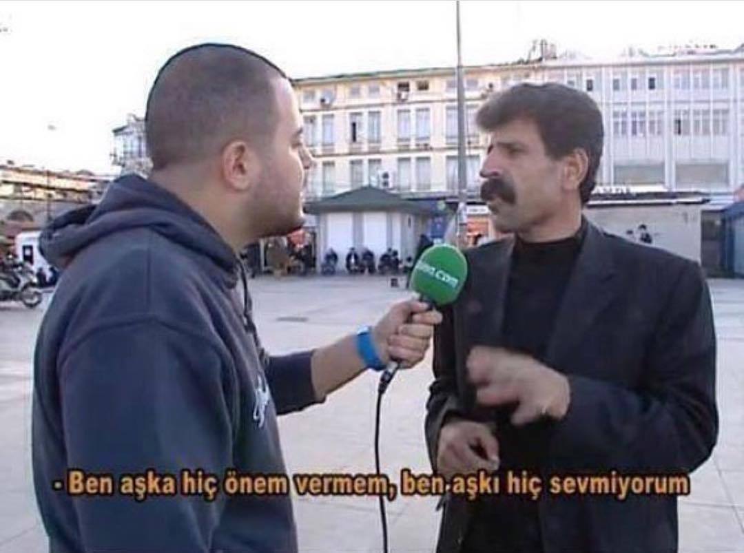 - Ben aşka hiç önem...