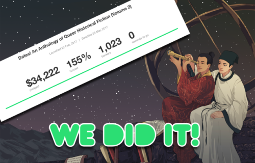 dates-anthology: We did it! And we’re done! The Kickstarter is over, and Dates 2 is going to p