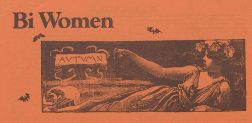 joannagruesome:Bi women :the newsletter of the Boston Bisexual Women’s Network. 1989. 