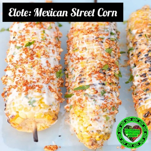&ldquo;Elotes&rdquo; Mexican Street Corn Recipe  INGREDIENTS  4 ears corn &frac14; C may