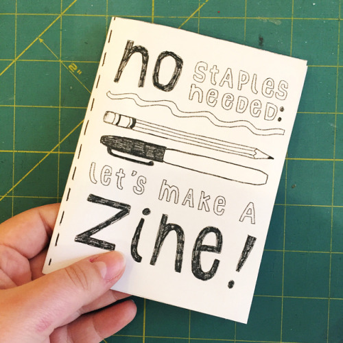 Made this little one sheet, no staples zine as a take-away for a workshop on zines I taught this wee