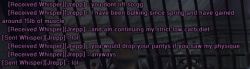 eseira:  reminder of the most embarrassing message i’ve ever received on an mmo, this guy sent me this series of messages after i called him a noob in raid chat. 