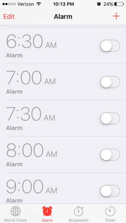 10:00- I have too many alarms.