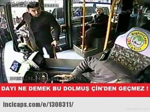 Dayı ne demek bu dolmuş...