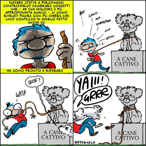 Statue cattive Statue cattive #statue #cristoforocolombo #montanelli #canecattivo #webcomic #dog #ca