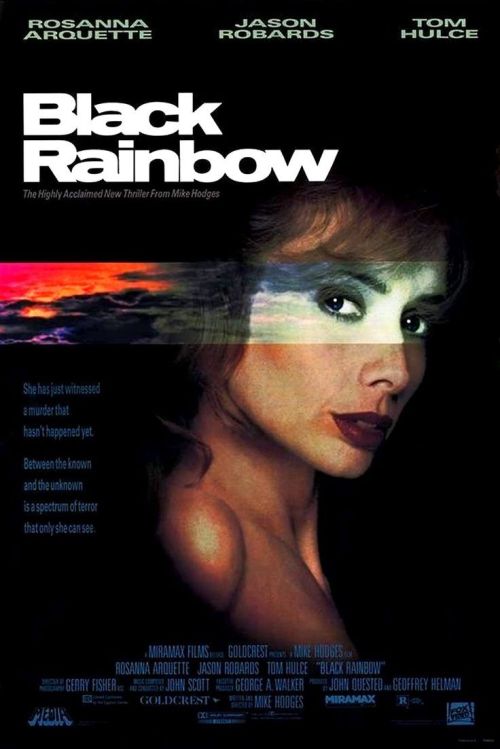 Black Rainbow (1989) Mike HodgesJune 11th 2022