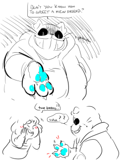 berobelt:  y… y’gotta.squish de beans, frisk.