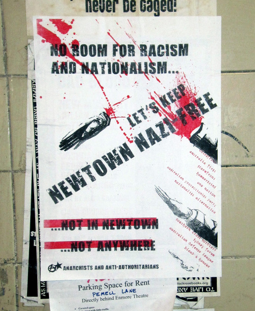 fuckyeahanarchistposters:Antifascist poster in Newtown, Sydney in 2011.
