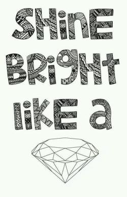 karenangelica15:  shine bright like a diamond | Tumblr on @weheartit.com - http://whrt.it/SZtr1i