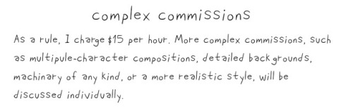 loycos:  hey guys!I recently moved out (hence the lack of activity in the last week or so), and i’m currently desperately looking for a job. until then, i really need another income, so im opening my commissions.what I will draw: anything. SU (obviously),