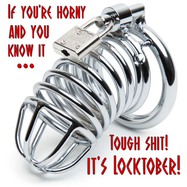 havingfunyes:azzzkisser7157-deactivated20191:It’s Locktober! Reblog if you’re participating. It is Locktober 😁🔐👠