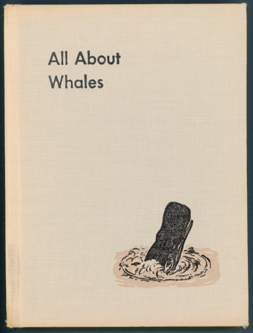 jellobiafrasays:all about whales (1954 ed., cover illustration by thomas voter)