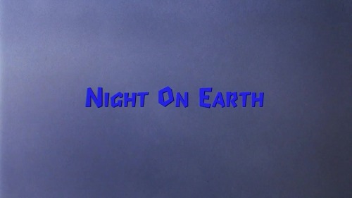 Night on Earth (1991)Directed by Jim JarmuschCinematography by Frederick Elmes“If there’