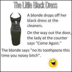 omgdirtydd:  You asked for a blonde joke…   Lmao!!!!!  😂😂😂 Love blonde jokes!  Thanks for the submission.  Too funny 😂😂😂