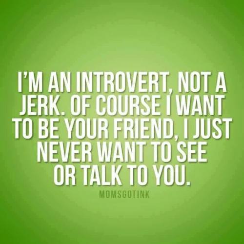 introvertunites:If you’re an introvert, follow @introvertunites​​.  😂😂😂