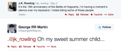 lindsayetumbls:  freshcleanfit:In other news, this is one of my favorite Twitter happenings to date.    …except that’s not GRRM’s twitter. 