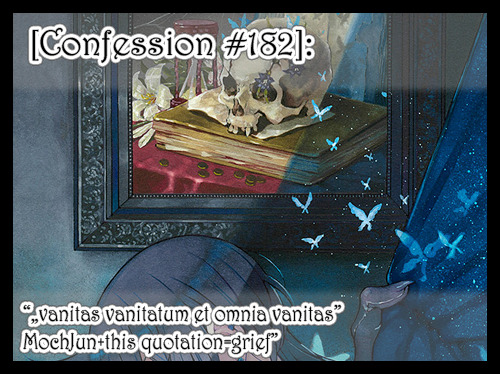 “„vanitas vanitatum et omnia vanitas”MochJun+this quotation=grief“