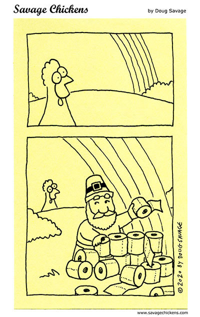 savagechickens:  End of the Rainbow.Happy