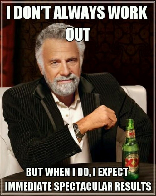 advice-animal:  this was me when I started working out…http://advice-animal.tumblr.com/ 