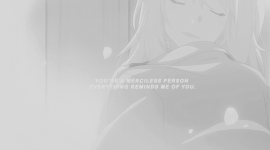 hirroko:“When you’re in love with somebody, everything looks colorful.”