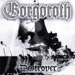 Tay-Disco-Rayado:  Gorgoroth - Destroyer 