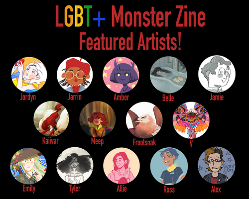 lizeerdart: Hello everyone! I’m stoked to announce that I’ll be hosting an LGBT+ Monster themed zine and this is the contributors list! We have so much talent in one zine please check it out when its published! Artists: Rae (x) | Kim (x) | Obi (x)