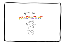 weiweipon:  woooo productivity! 