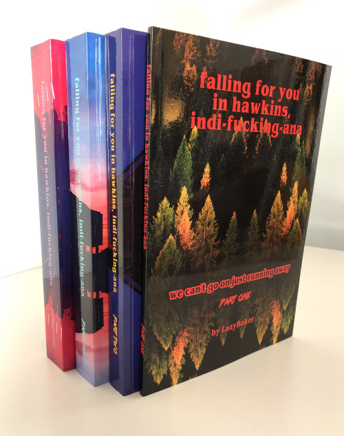 I have wanted to print copies of falling for you in hawkins, indi-fucking-ana a long, long time befo