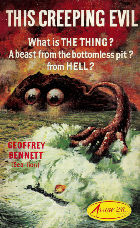 This Creeping Evil, by Geoffrey Bennett (Sea-lion) (Arrow, 1963).From a second-hand bookshop in Charing Cross Road, London.