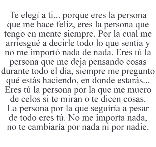eres todo para mi :3 <3 siempre estare ahi por si... - RIKI