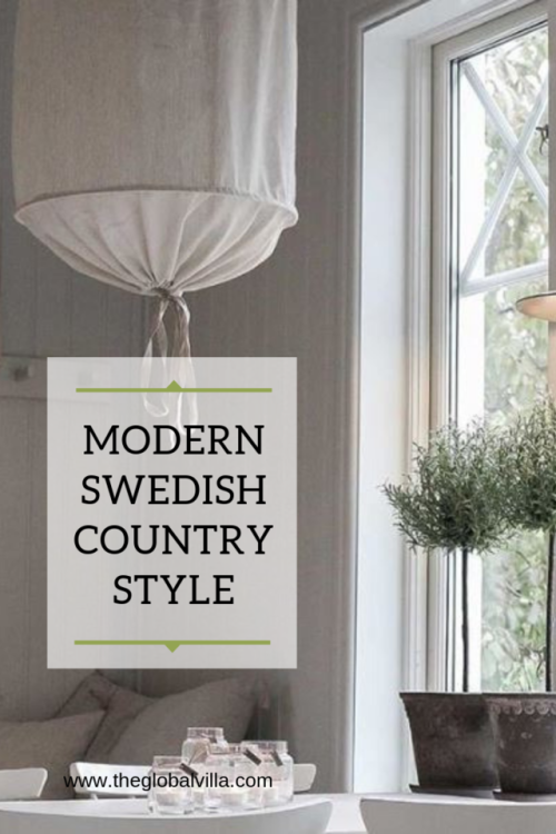 www.theglobalvilla.com/2019/03/modern-swedish-country-style.html