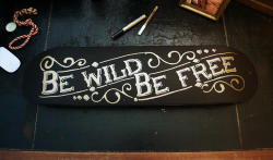 curattor:  Be Wild Be Free skateboard deck by Vicente Yustevia thedailyboard