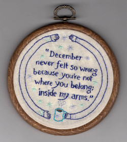 kjerstifaret:  Winter Song Embroidery available on my etsy shop Lyrics from “Winter Song” by Ingrid Michaelson / Sara Bareilles
