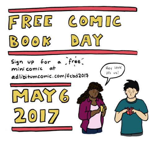 Happy Free Comic Book Day! If you like comics and free things, you can sign up to be mailed a little