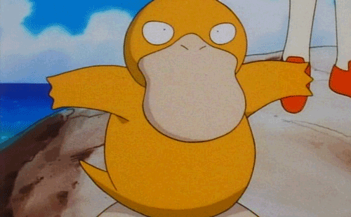 I think that if I were a pokémon I'd be a psyduck 